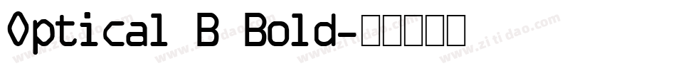 Optical B Bold字体转换